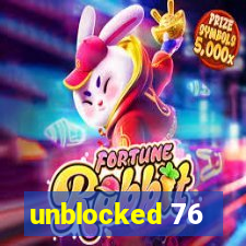 unblocked 76